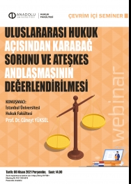 "Uluslararası Hukuk Açısından Karabağ Sorunu ve Ateşkes Antlaşmasının Değerlendirilmesi"