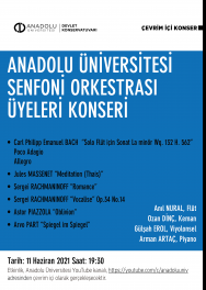 "Anadolu Üniversitesi Senfoni Orkestrası Üyeleri Konseri"
