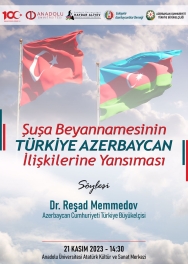 "Şuşa Beyannamesinin Türkiye Azerbaycan İlişkilerine Yansıması"