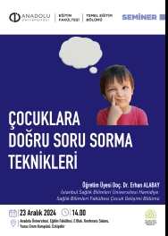 ''Çocuklara Doğru Soru Sorma Teknikleri''