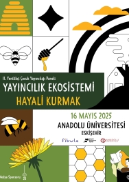 II. Yenilikçi Çocuk Yayıncılığı Paneli" Yayıncılık Ekosistemi Hayali Kurmak
