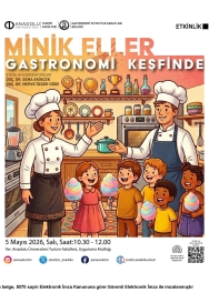 ''Minik Eller Gastronomi Keşfinde''