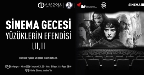  Sinema Anadolu’da Yüzüklerin Efendisi maratonu