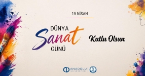 Dünya Sanat Günü: İlhamın, hafızanın ve yaratımın izinde